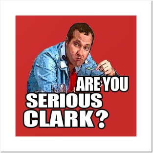 You Serious Clark? Funny Christmas Vacation Posters and Art